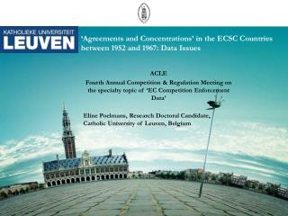 ‘Agreements and Concentrations’ in the ECSC Countries between 1952 and 1967: Data Issues