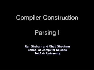 Compiler Construction Parsing I