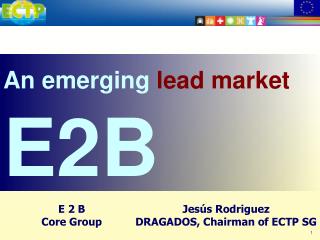 An emerging lead market E2B