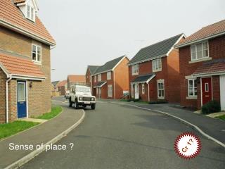 Sense of place ?