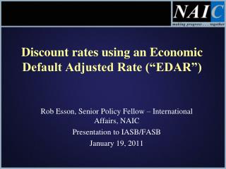 Discount rates using an Economic Default Adjusted Rate (“EDAR”)