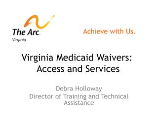 Virginia Medicaid Waivers: Access and Services