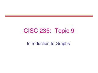 CISC 235: Topic 9