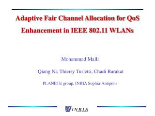 Adaptive Fair Channel Allocation for QoS Enhancement in IEEE 802.11 WLANs
