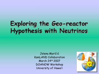 Exploring the Geo-reactor Hypothesis with Neutrinos