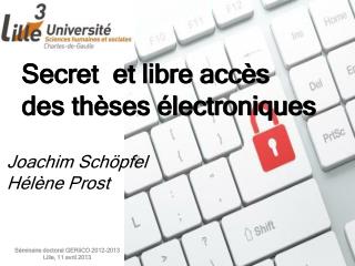 Secret et libre accès des thèses électroniques