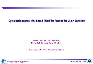 Cycle performance of Si-based Thin Film Anodes for Li-ion Batteries