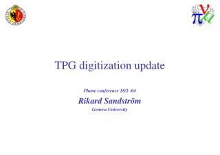 TPG digitization update