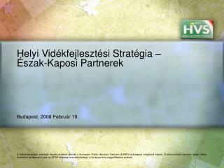 Helyi Vidékfejlesztési Stratégia – Észak-Kaposi Partnerek