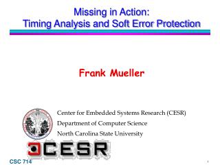 Center for Embedded Systems Research (CESR) Department of Computer Science