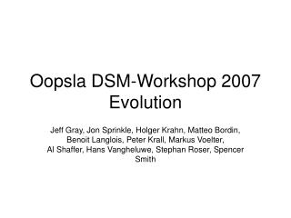 Oopsla DSM-Workshop 2007 Evolution