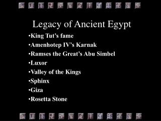 Legacy of Ancient Egypt