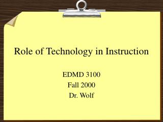 Role of Technology in Instruction