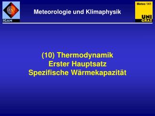 (10) Thermodynamik Erster Hauptsatz Spezifische Wärmekapazität