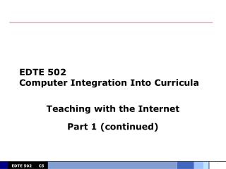 EDTE 502 Computer Integration Into Curricula