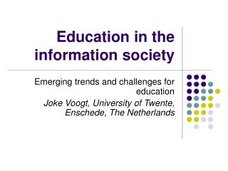 Education in the information society