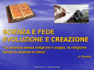 SCIENZA E FEDE EVOLUZIONE E CREAZIONE