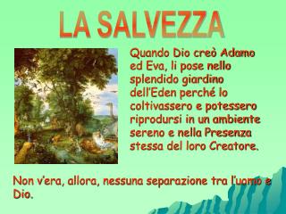 LA SALVEZZA