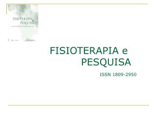 FISIOTERAPIA e 				PESQUISA ISSN 1809-2950