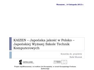 KAIZEN – Japońska jakość w Polsko – Japońskiej Wyższej Szkole Technik Komputerowych