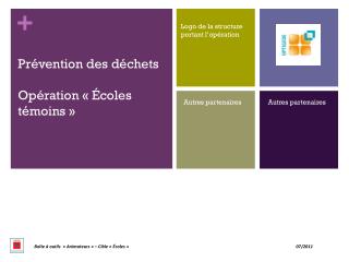 Prévention des déchets Opération « Écoles témoins »