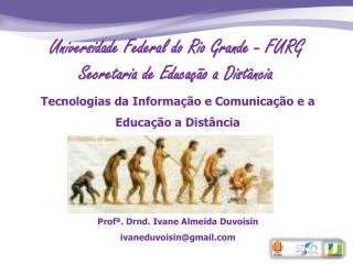 Tecnologias da Informação e Comunicação e a Educação a Distância