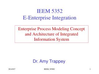 Enterprise Process Modeling Concept and Architecture of Integrated Information System