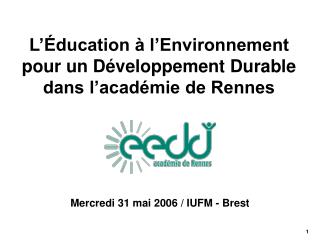 L’Éducation à l’Environnement pour un Développement Durable dans l’académie de Rennes