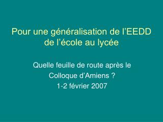 Pour une généralisation de l’EEDD de l’école au lycée