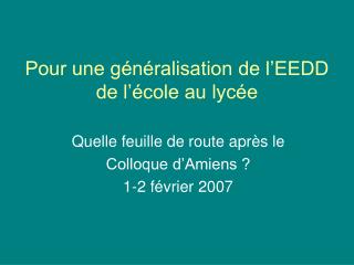 Pour une généralisation de l’EEDD de l’école au lycée