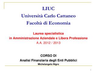 LIUC Università Carlo Cattaneo Facoltà di Economia Laurea specialistica