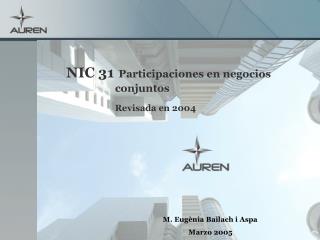 NIC 31 Participaciones en negocios conjuntos Revisada en 2004