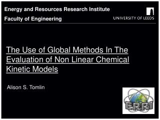 The Use of Global Methods In The Evaluation of Non Linear Chemical Kinetic Models