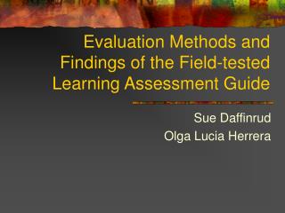 Evaluation Methods and Findings of the Field-tested Learning Assessment Guide