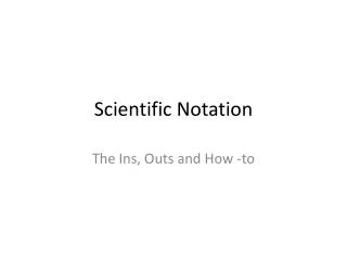 Scientific Notation