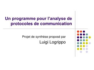 Un programme pour l’analyse de protocoles de communication
