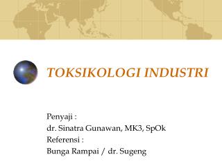 TOKSIKOLOGI INDUSTRI