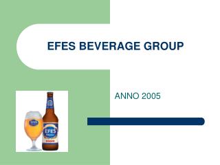 EFES BEVERAGE GROUP