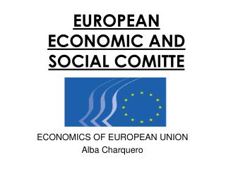 EUROPEAN ECONOMIC AND SOCIAL COMITTE