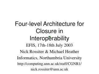 Four-level Architecture for Closure in Interoperability