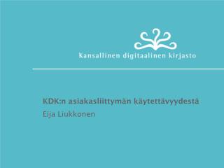 KDK:n asiakasliittymän käytettävyydestä