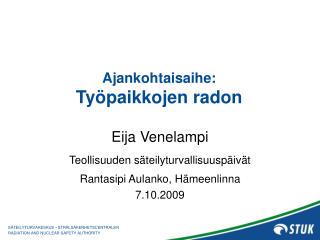 Ajankohtaisaihe: Työpaikkojen radon