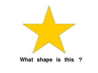 What shape is this 　？