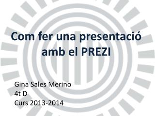 Com fer una presentació amb el PREZI