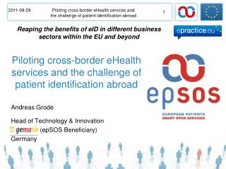 Piloting cross-border eHealth services and the challenge of patient identification abroad