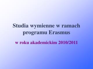Studia wymienne w ramach programu Erasmus