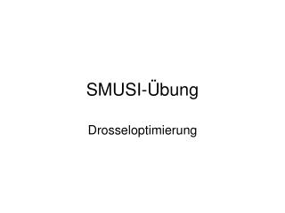 SMUSI-Übung