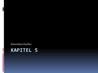 Kapitel 5