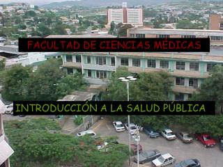 FACULTAD DE CIENCIAS MÉDICAS