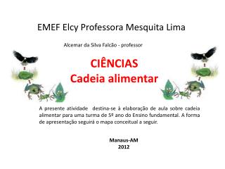 EMEF Elcy Professora Mesquita Lima